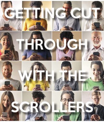 Getting Cut Through with the Scrollers