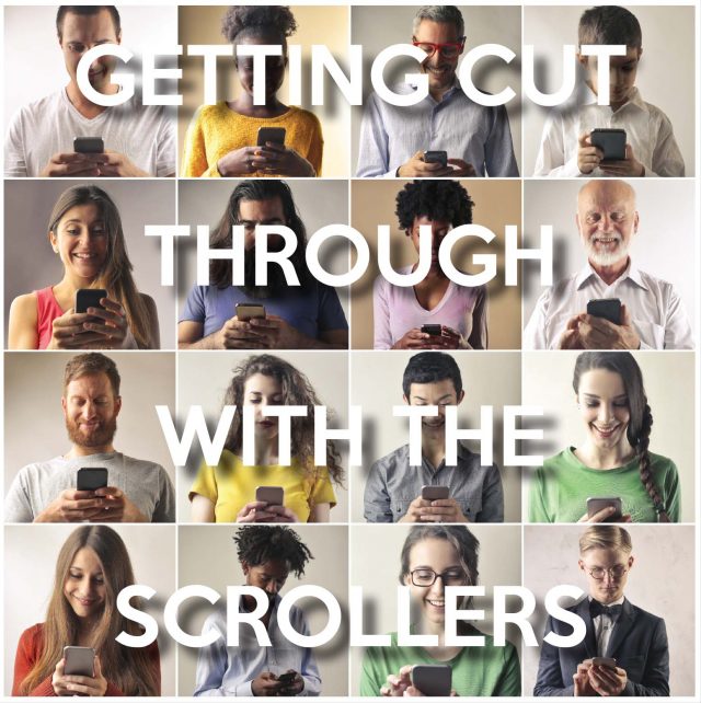 Getting Cut Through with the Scrollers