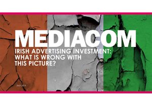 Performance of Irish Advertising Market Lags Considerably Behind UK and Europe Says MediaCom