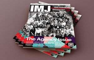 The Annual IMJ Agency Issue is Out Now IMJ Agency Issue 2019