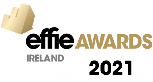 Winners of Inaugural Effie Awards Ireland 2021 Announced