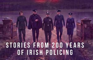New Póilíní Podcast Explores 200 Years of Irish Policing