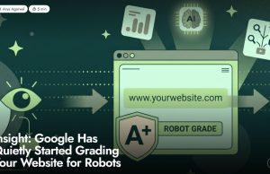 Opinion: Google Has Quietly Started Grading Your Website for Robots