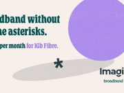 Imagine Broadband Relaunches with ‘No Asterisks’ Campaign by Ringers